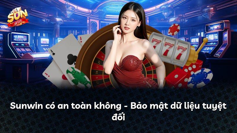 Sunwin có an toàn không - Bảo mật dữ liệu tuyệt đối